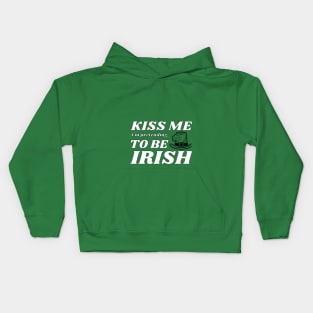 Kiss me I'm pretending to be Irish hat Kids Hoodie